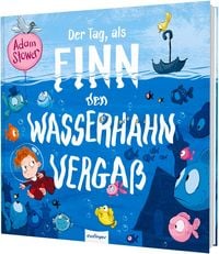 Produktbild: Der Tag, als Finn den Wasserhahn verga&szlig;