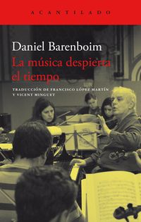 Bild vom Artikel La música despierta el tiempo vom Autor Daniel Barenboim