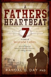 Produktbild: A Father's Heartbeat: 7 Virtues of Successful Fathers (Audio CD)