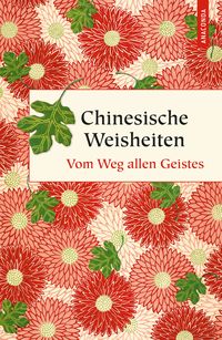 Bild vom Artikel Chinesische Weisheiten - Vom Weg allen Geistes vom Autor Ernst Schwarz