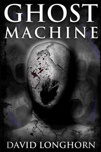 Produktbild: Ghost Machine (Mephisto Club Series, #3)