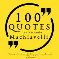 Produktbild: 100 quotes by Niccholo Macchiavelli, from "The Prince"