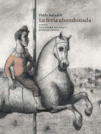 Produktbild: La feria abandonada