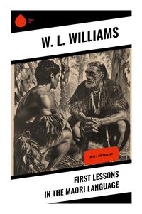 Produktbild: First Lessons in the Maori Language