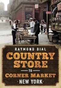 Produktbild: Country Store to Corner Market: New York