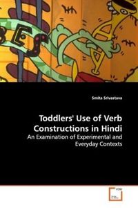Produktbild: Srivastava, S: Toddlers' Use of Verb Constructions in Hindi