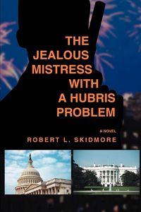Produktbild: The Jealous Mistress with a Hubris Problem