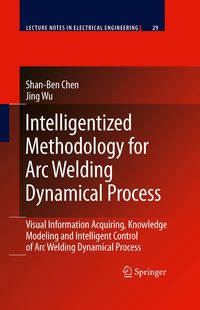 Produktbild: Intelligentized Methodology for Arc Welding Dynamical Processes