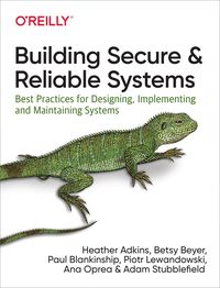Produktbild: Building Secure and Reliable Systems