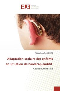 Produktbild: Adaptation scolaire des enfants en situation de handicap auditif