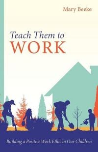 Produktbild: Teach Them to Work
