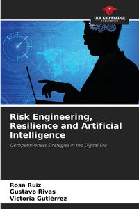 Produktbild: Risk Engineering, Resilience and Artificial Intelligence