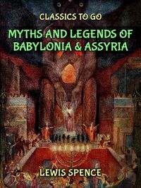 Produktbild: Myths & Legends of Babylonia & Assyria