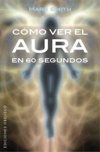 Produktbild: Como Ver El Aura En 60 Segundos