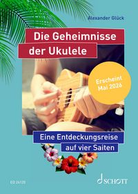 Produktbild: Die Geheimnisse der Ukulele