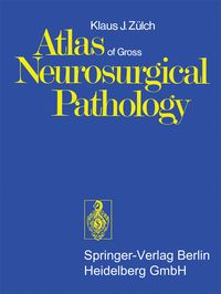 Produktbild: Atlas of Gross Neurosurgical Pathology