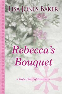 Produktbild: Baker, L: Rebecca's Bouquet