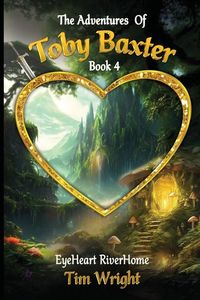 Produktbild: The Adventures Of Toby Baxter Book 4