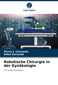 Produktbild: Robotische Chirurgie in der Gyn&auml;kologie