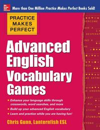 Produktbild: Practice Makes Perfect Advanced English Vocabulary Games