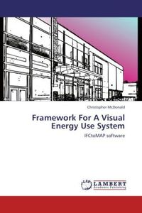 Bild vom Artikel McDonald, C: Framework For A Visual Energy Use System vom Autor Christopher McDonald