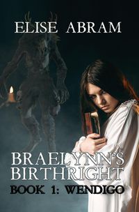 Produktbild: Braelynn's Birthright--Book 1: Wendigo