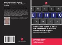 Produktbild: Reflex&otilde;es sobre a &eacute;tica da anestesia e os seus desafios na Arg&eacute;lia: