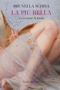 Produktbild: La pi&ugrave; bella. La versione di Elena