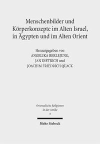 Produktbild: Menschenbilder und K&ouml;rperkonzepte im Alten Israel, in &Auml;gypten und im Alten Orient