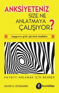 Produktbild: Anksiyeteniz Size Ne Anlatmaya Calisiyor