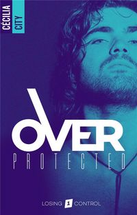 Produktbild: Over protected - tome 1