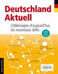 Produktbild: Deutschland Aktuell. L'Allemagne d'aujourd'hui, les nouveaux d&eacute;fis. 3e &eacute;dition actualis&eacute;e et enrichie