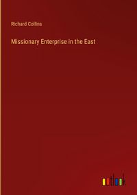 Produktbild: Missionary Enterprise in the East