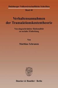 Produktbild: Verhaltensannahmen der Transaktionskostentheorie.
