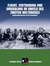 Produktbild: Buchners Kolleg. Themen Geschichte / Flucht, Vertreibung und Umsiedlung