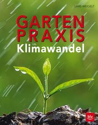 Produktbild: Gartenpraxis im Klimawandel
