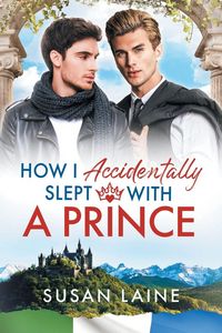 Produktbild: How I Accidentally Slept With a Prince