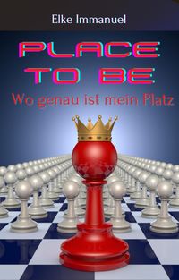 Produktbild: Place to be - Wo ist mein Platz im Leben