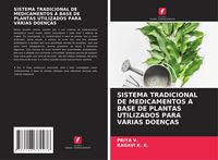 Produktbild: Sistema Tradicional De Medicamentos &Agrave; Base De Plantas Utilizados Para V&aacute;rias Doen&ccedil;as
