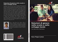 Produktbild: Relazioni di genere nella scuola e nello sviluppo locale