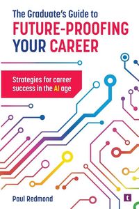 Produktbild: The Graduate's Guide to Future-Proofing your Career