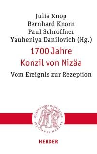Produktbild: 1700 Jahre Konzil von Niz&auml;a