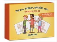 Produktbild: Motzen, trotzen, gl&uuml;cklich sein - Unsere Gef&uuml;hle