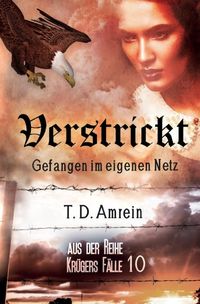 Krügers Fälle / Verstrickt