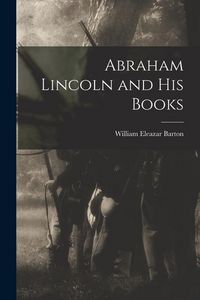 Produktbild: Abraham Lincoln and His Books