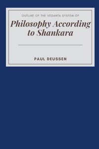 Produktbild: OUTLINE OF THE VEDANTA SYSTEM OF PHILOSOPHY ACCORDING TO SHANKARA