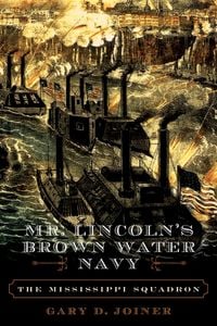 Produktbild: Mr. Lincoln's Brown Water Navy