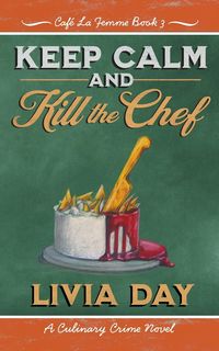 Produktbild: Keep Calm and Kill the Chef