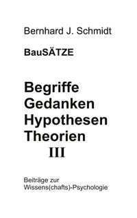 Produktbild: Begriffe - Gedanken - Hypothesen - Theorien III