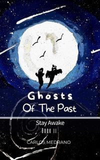 Produktbild: Ghosts Of The Past (Stay Awake, #2)
